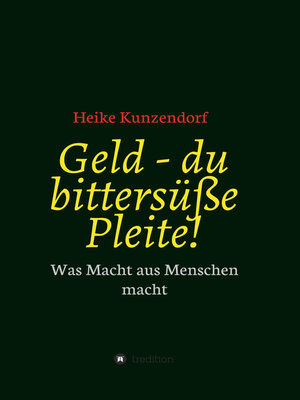cover image of Geld--du bittersüße Pleite!
